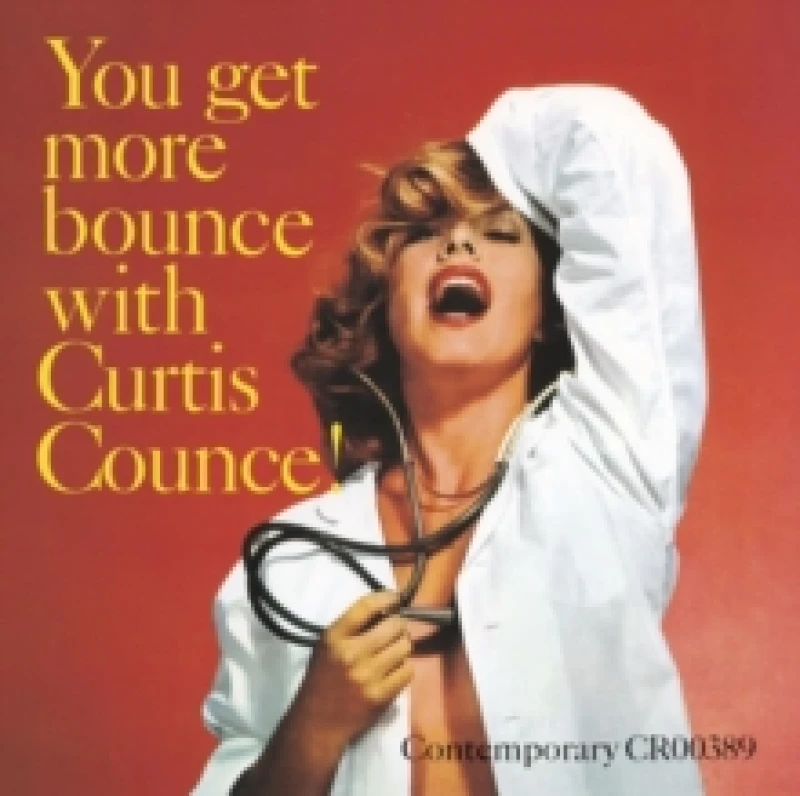 Image of You Get More Bounce With Curtis Counce! Vinyl