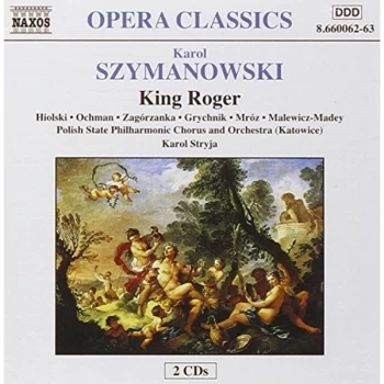 Image of Szymanowski, Karol - Karol Szymanowski: King Roger CD