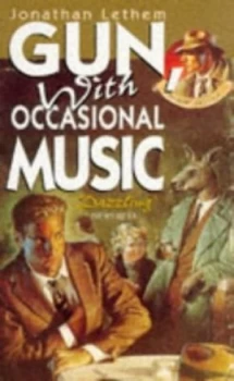 Image of Gun with Occasional Music by Jonathan Lethem Paperback
