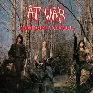 Image of Ordered to Kill by At War Vinyl Album