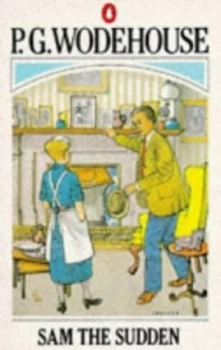Image of Sam the Sudden by P. G Wodehouse Paperback