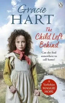 Image of The child left behind by Gracie Hart