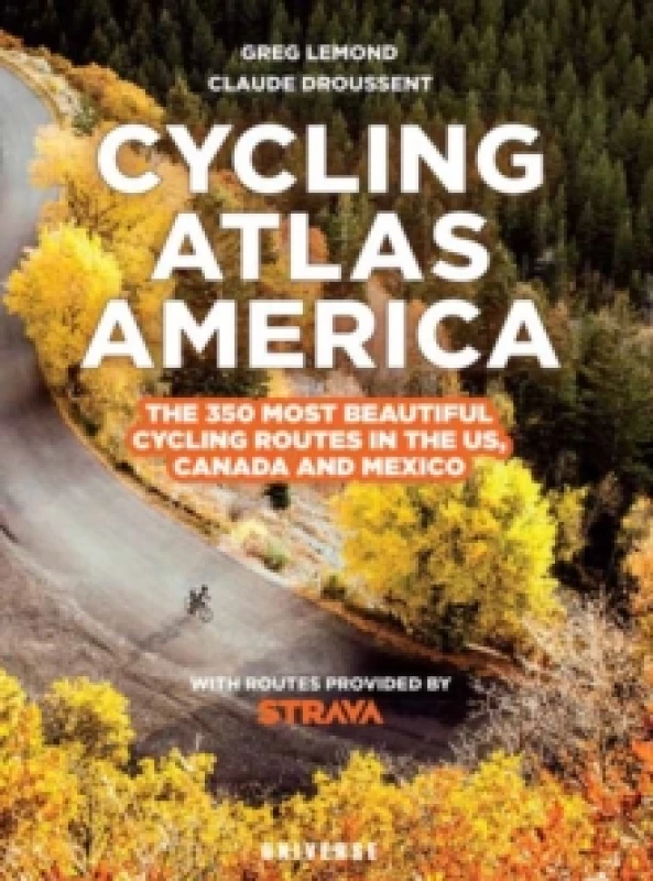 Image of Cycling Atlas North America. Hardback. By Greg LeMond, Claude Droussent Books