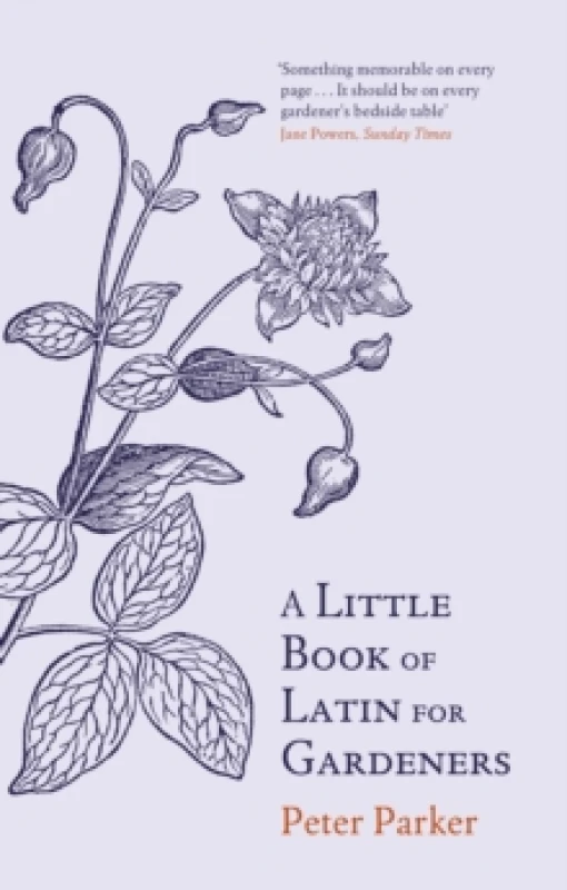 Image of A Little Book of Latin for Gardeners. Paperback. By Peter Parker Books