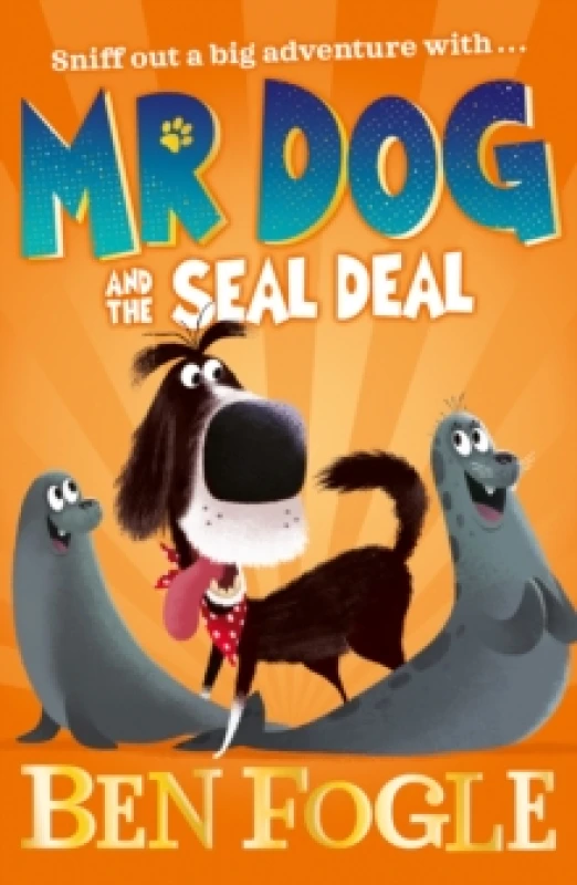 Image of Steve Cole Mr Dog and the Seal Deal Book Multi unisex