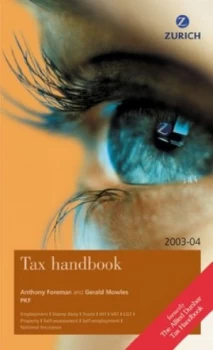 Image of Zurich Tax Handbook 2003-04 by Anthony Foreman Hardback