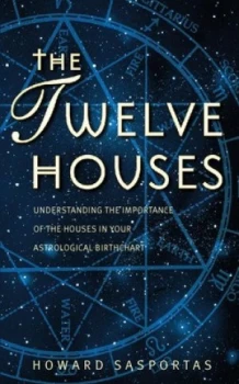 Image of The Twelve Houses by Howard Sasportas Paperback
