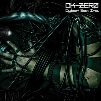Image of Dk-Zero - Cyber Sex Inc. CD