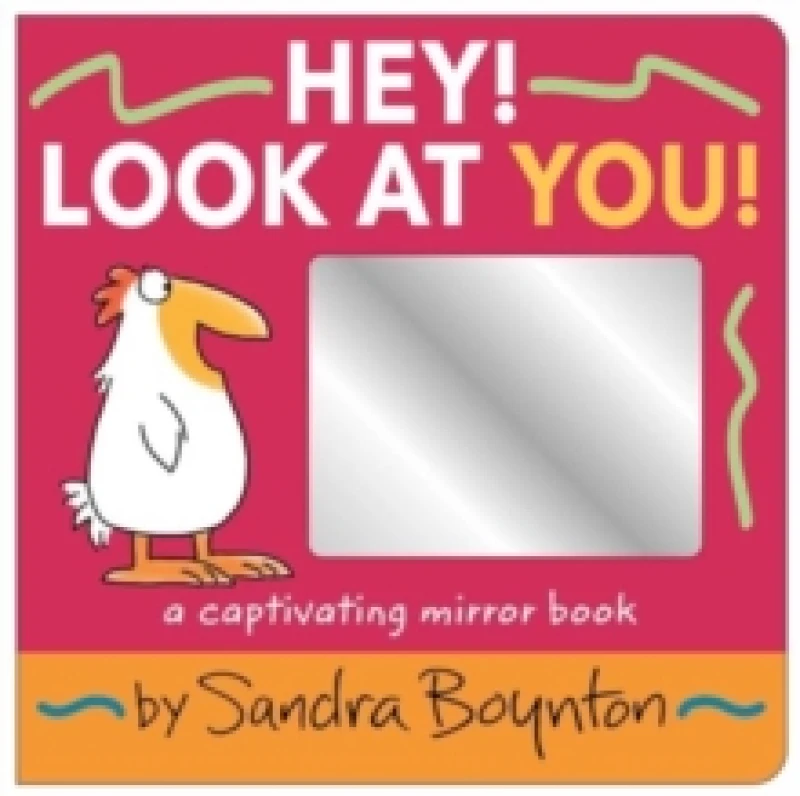 Image of Hey! Look at You! : A Captivating Mirror Book Board book