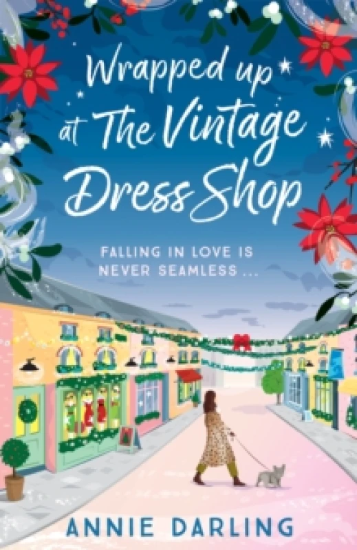 Image of Wrapped Up at the Vintage Dress Shop : Curl up by the fire with this uplifting, cozy and hilarious winter read Paperback / softback