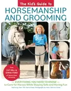 Image of kids guide to horsemanship and grooming everything you need to know to care