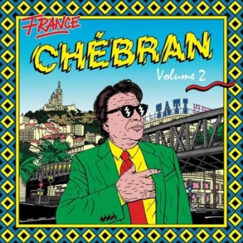 Image of Chebran French Boogie 1981-1987 - Volume 2 by Various Artists CD Album