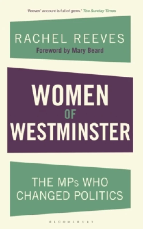 Image of Women of Westminster : The MPs who Changed Politics Paperback / softback