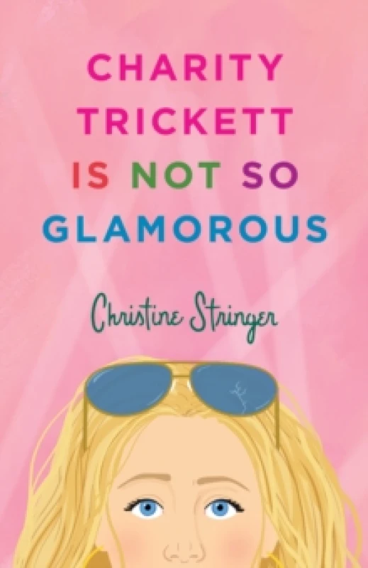 Image of Charity Trickett Is Not So Glamorous Paperback / softback