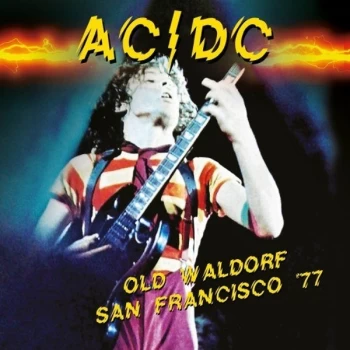 Image of Ac/dc - Old Waldorf, San Francisco '77 CD