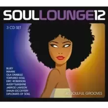 Image of Soul Lounge 12: 40 Soulful Grooves