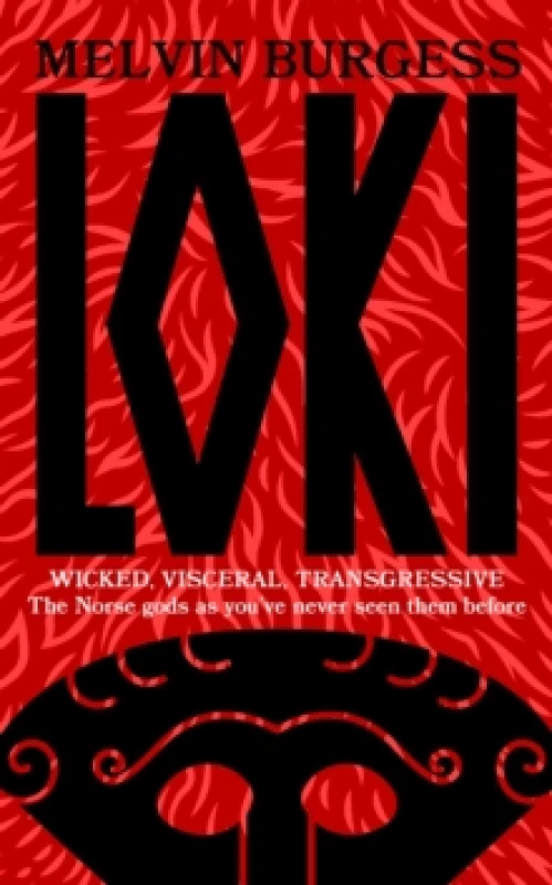 Image of Loki : WICKED, VISCERAL, TRANSGRESSIVE: Norse gods as you've never seen them before Paperback / softback