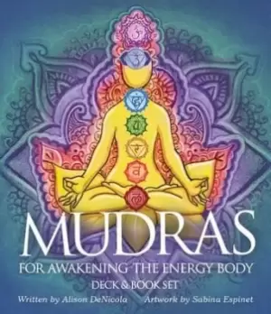 Image of Mudras for Awakening Your Energy Body by Alison Denicola