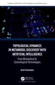 Image of Topological Dynamics in Metamodel Discovery with Artificial Intelligence From Biomedical to Cosmological Technologies