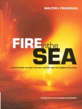 Image of Fire in the Sea by Walter L. Friedrich Hardback