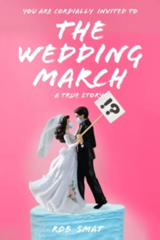 Image of Wedding March : A David vs. Goliath Battle in Gavin Newsoms Golden State Hardback