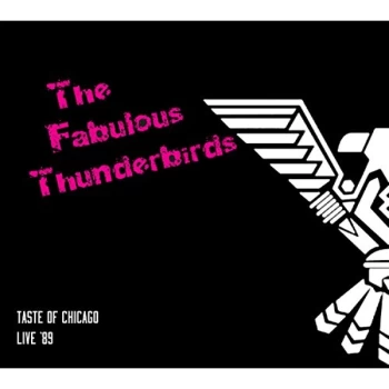 Image of The Fabulous Thunderbirds - Taste of Chicago Live '89 CD