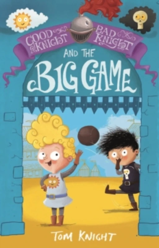 Image of Tom Knight Good Knight, Bad Knight and the Big Game Book Multi unisex