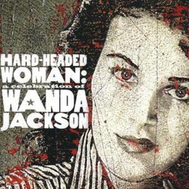 Image of Various Artists - Hard Headed Woman: A Celebration of Wanda Jackson CD Album - Used