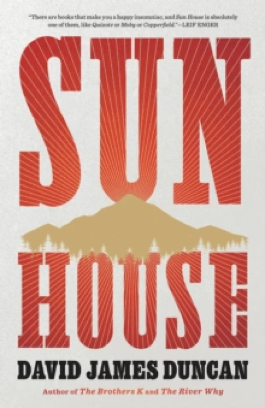 Image of Sun House. Hardback. By David James Duncan Books