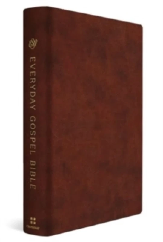 Image of ESV Everyday Gospel Bible : Connecting Scripture to All of Life (TruTone, Chestnut) Leather / fine binding
