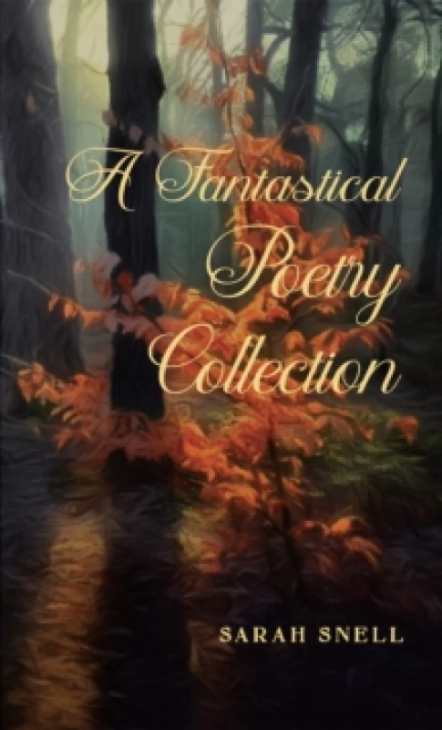 Image of A Fantastical Poetry Collection Paperback / softback