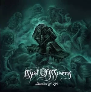 Image of Shackles of Life by Mist of Misery CD Album