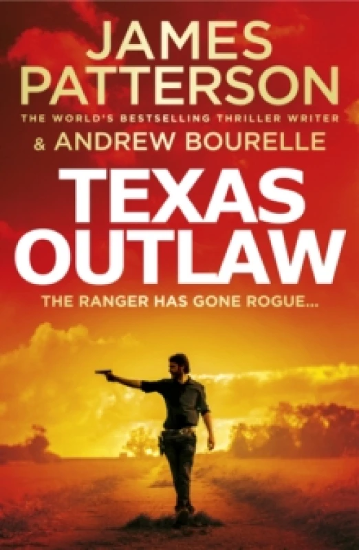 Image of Texas Outlaw : The Ranger has gone rogue... Paperback / softback