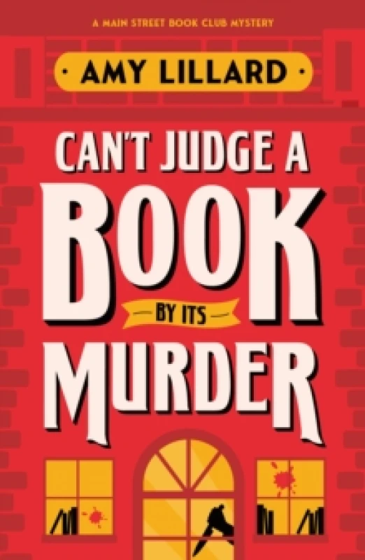 Image of Can't Judge a Book By Its Murder : A Cosy Crime Murder Mystery to Die For Paperback / softback