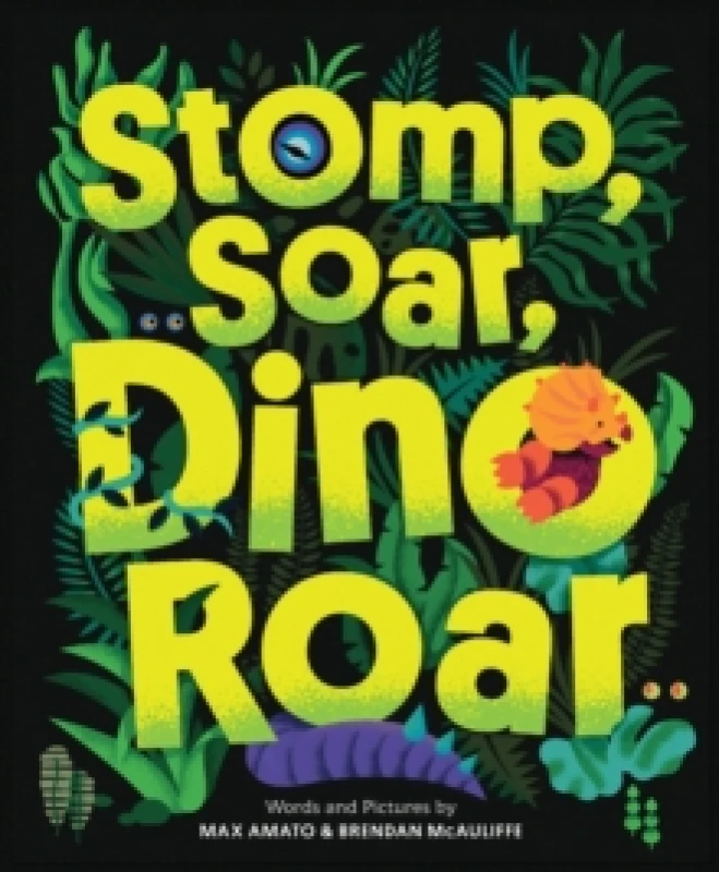 Image of Stomp, Soar, Dino Roar Hardback