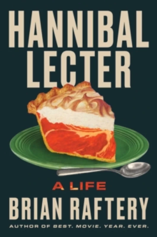 Image of Hannibal Lecter : A Life Hardback