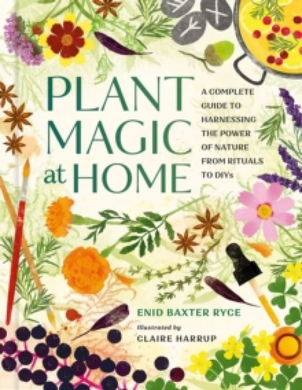 Image of Plant Magic at Home. Hardback. By Enid Baxter Ryce Books