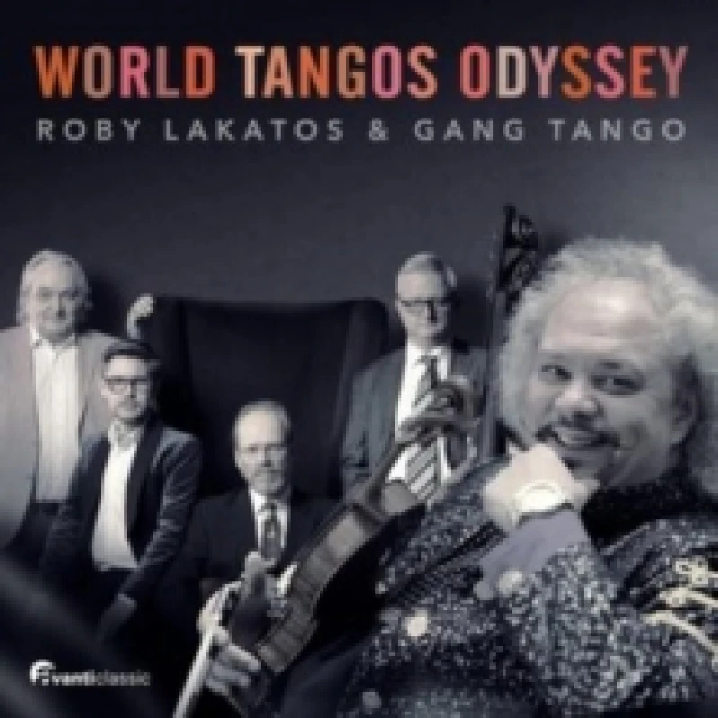 Image of Roby Lakatos & Gang Tango: World Tangos Odyssey CD / Album