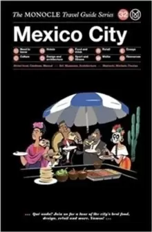 Image of Mexico City : The Monocle Travel Guide Series