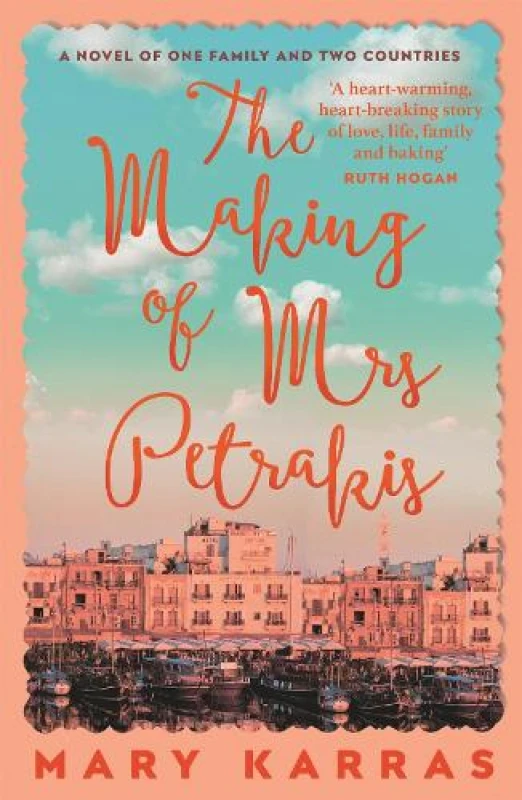Image of The Making of Mrs Petrakis : a novel of one family and two countries Paperback / softback