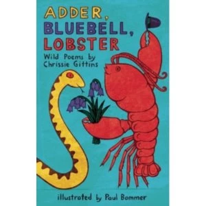 Image of Adder, Bluebell, Lobster : Wild Poems