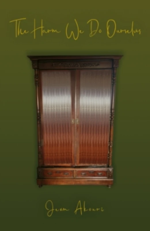 Image of The Harm We Do Ourselves Paperback / softback