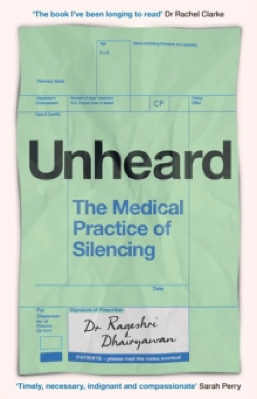Image of Unheard : The Medical Practice of Silencing Paperback / softback