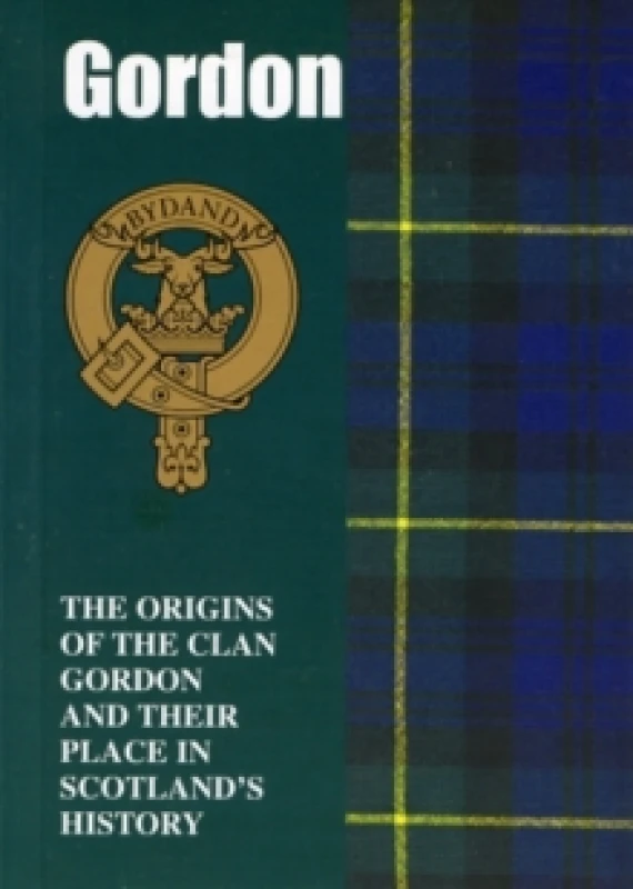 Image of Gordon : The Origins of the Clan Gordon and Their Place in History Paperback / softback