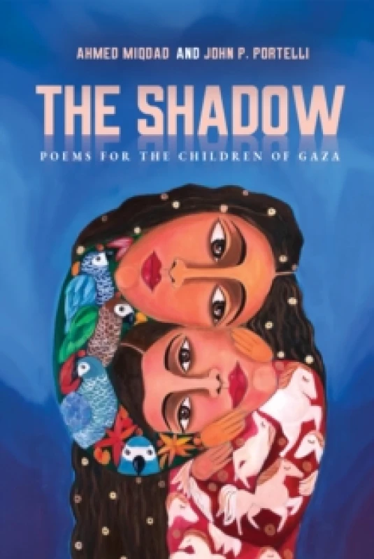 Image of The Shadow: Poems for the Children of Gaza Paperback / softback