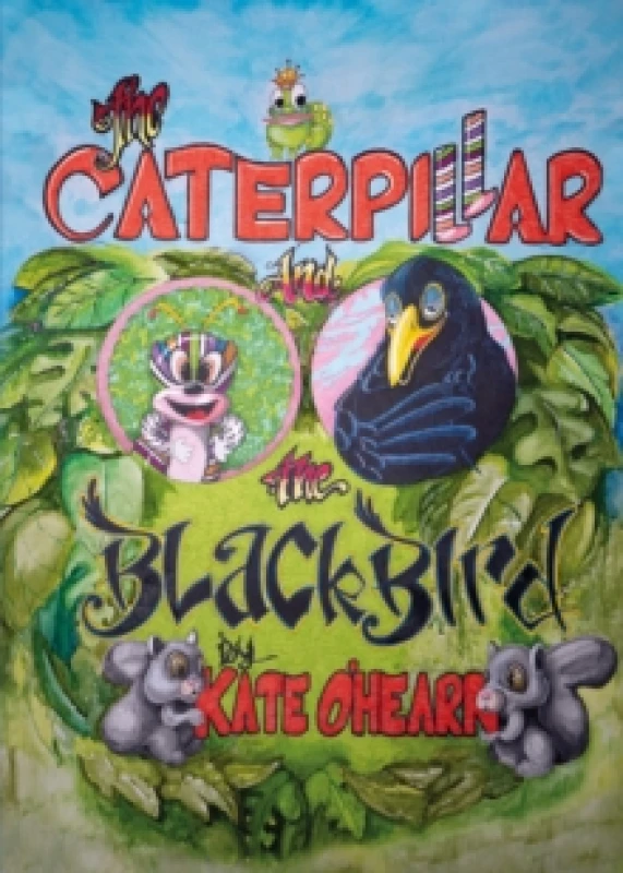 Image of The Caterpillar and the Blackbird Paperback / softback