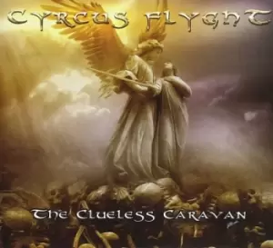 Image of The Clueless Caravan by Cyrcus Flyght CD Album