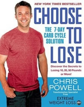 Image of Choose to Lose by Chris Powell Paperback
