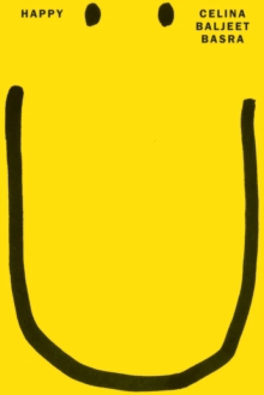 Image of Happy. Hardback. By Celina Baljeet Basra Books