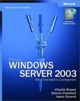 Image of Microsoft Windows Server 2003 Administrators Companion by Charlie Russel and Sharon Crawford and Jason Gerend Book